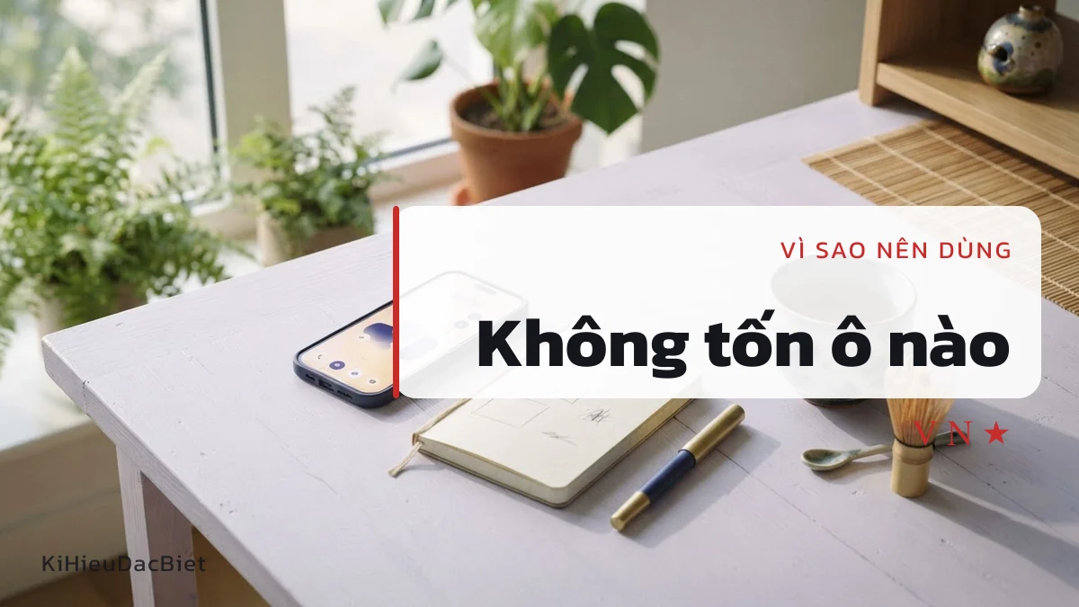 Viết hoa giữa tên không tốn thêm ô nào