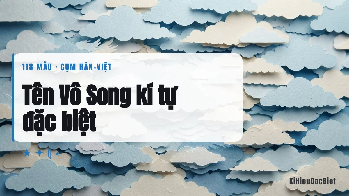 Tên Vô Song viết bằng kí tự đặc biệt