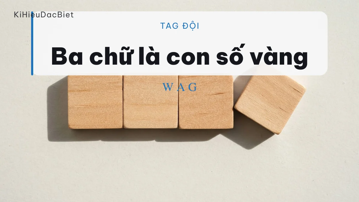 Vì sao tag đội thường đúng ba chữ cái