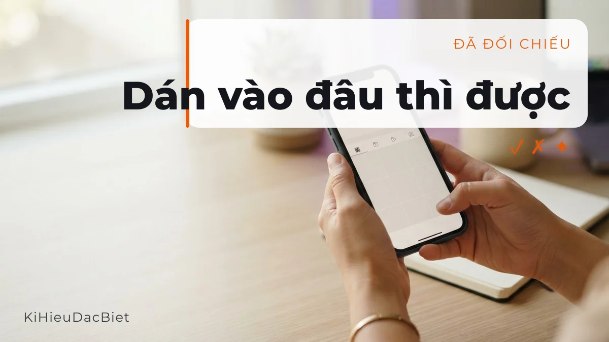 Đối chiếu nơi dán được kí tự dân war: Facebook, TikTok, Zalo và game