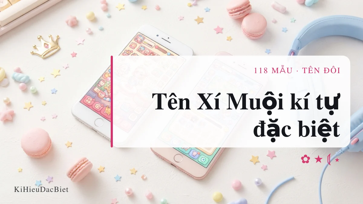 Tên Xí Muội viết bằng kí tự đặc biệt