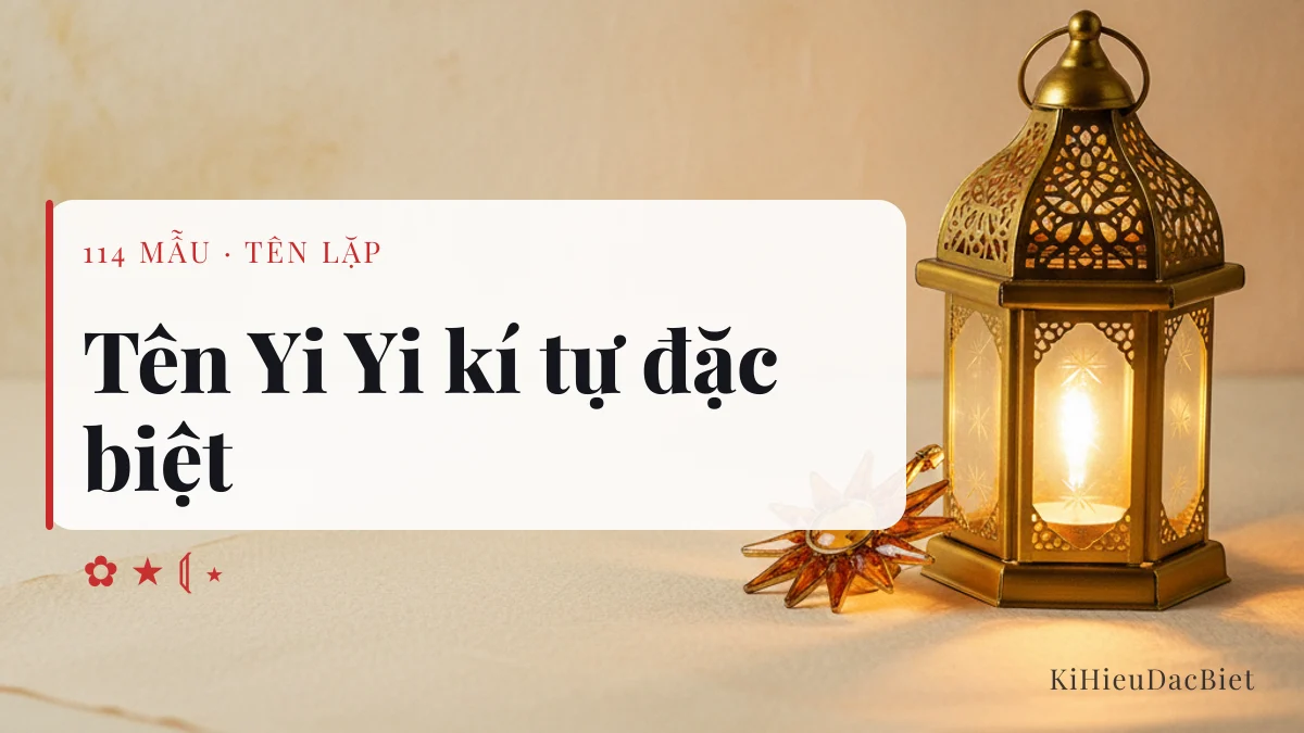 Tên Yi Yi viết bằng kí tự đặc biệt