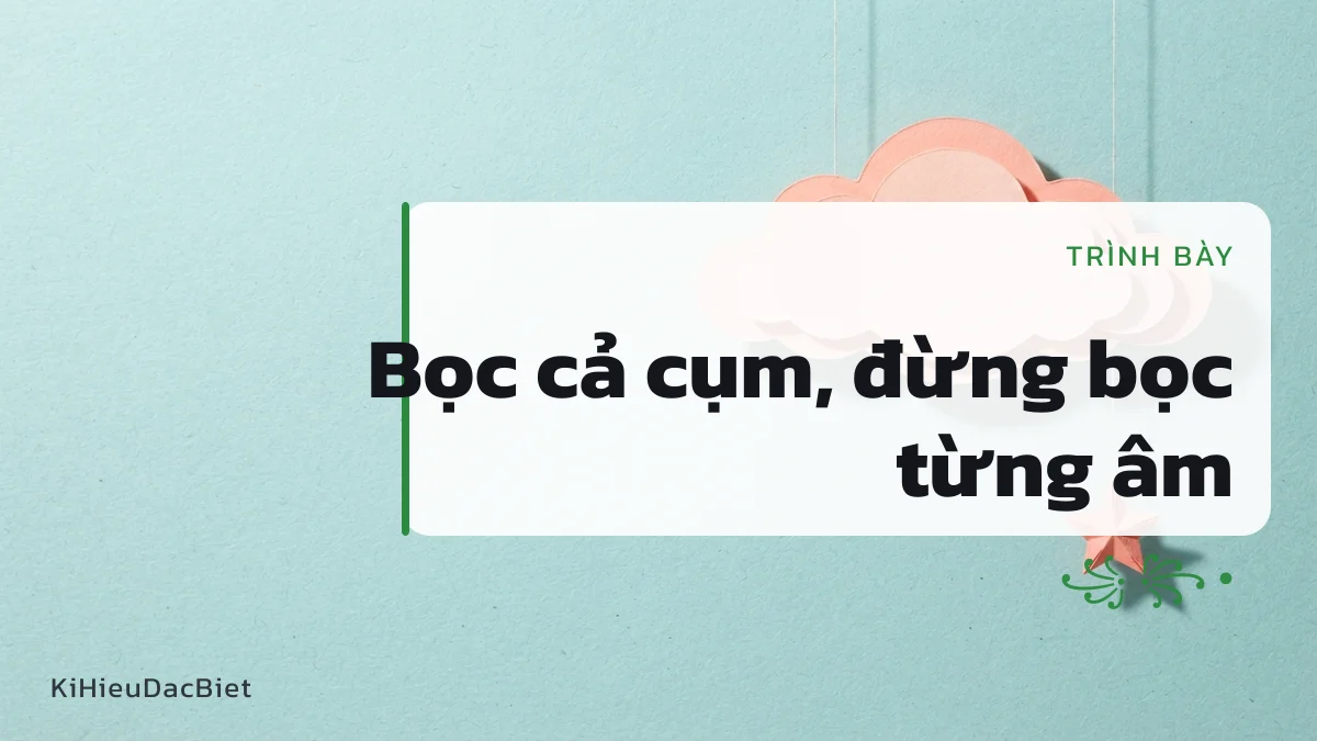 Bọc khung cả cụm cho tên lặp nhìn liền mạch