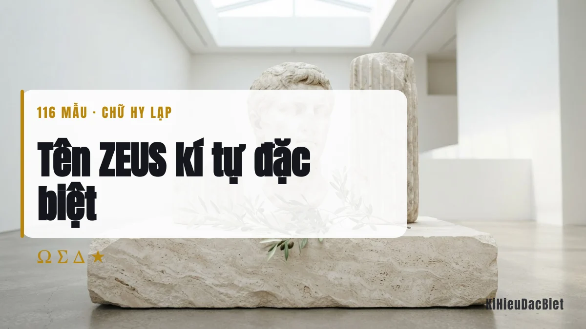 Tên ZEUS viết bằng kí tự đặc biệt