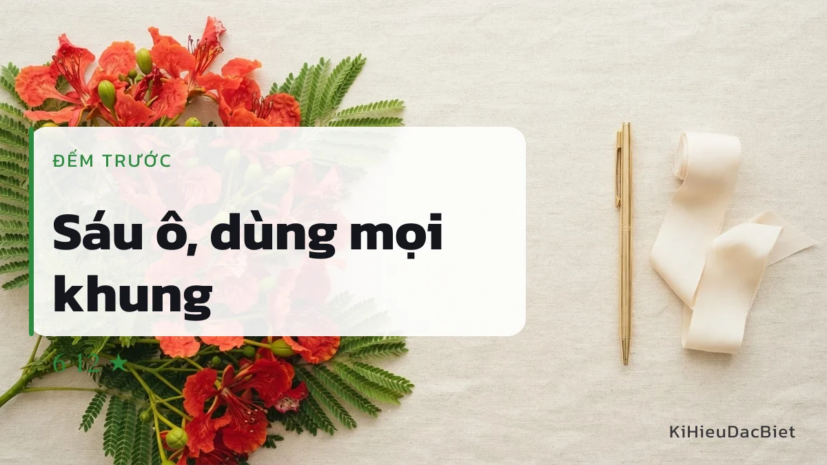 Tên sáu ô dùng được mọi kiểu khung