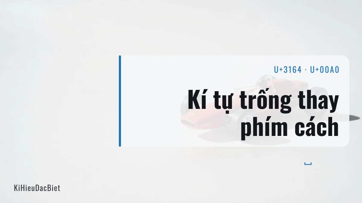 Ba mã kí tự khoảng trống dùng cho tên game ZingSpeed